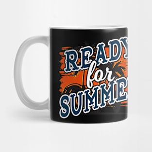 Ready For Summer Mug